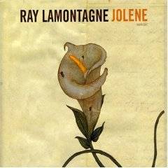 Ray LaMontagne : Jolene